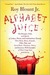 Alphabet Juice (Paperback)