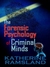 The Forensic Psychology of Criminal Minds (Hardcover)