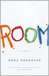 Room by Emma Donoghue Room by Emma Donoghue