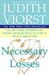 Necessary Losses: The Loves Illusions Dependencies and Impossible Ex (ebook)