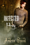Prey (Infected, #1)