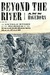 Beyond the River: The Untol...