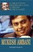 Carrying Dhirubhai’s Vision...
