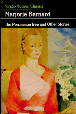 the persimmon tree by marjorie barnard essay The persimmon tree is a short story written by australian marjorie barnard in the 1940s and beautifully read here by eileen o'toole with beautiful harp playe. the persimmon tree by marjorie barnard essay The persimmon tree is a short story written by australian marjorie barnard in the 1940s and beautifully read here by eileen o'toole with beautiful harp playe.