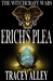 Erich's Plea (The Witchcraft Wars, #1)