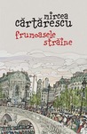 Frumoasele străine Frumoasele străine