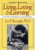 Living, Loving and Learning (Fawcett Columbine Book)