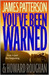 You've Been Warned