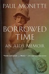 Borrowed Time by Paul Monette