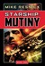 Starship: Mutiny (Starship,...