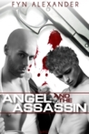 Angel and the Assassin by Fyn Alexander