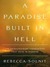 A Paradise Built in Hell (ebook)