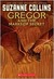 Gregor and the Marks of Secret (Underland Chronicles Series #4)