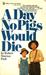 A Day No Pigs Would Die (Paperback)