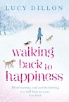 Walking Back to Happiness by Lucy Dillon
