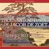 The Thousand Autumns of Jacob de Zoet by David Mitchell The Thousand Autumns of Jacob de Zoet by David Mitchell