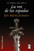 La voz de las espadas by Joe Abercrombie La voz de las espadas by Joe Abercrombie