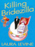 Killing Bridezilla (Jaine Austen Series #7)