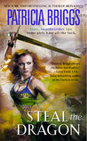 Steal the Dragon (Sianim, #2)