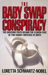 The Baby Swap Conspiracy: The Shocking Truth Behind the Florida Case of Two Babies Switched at Birth