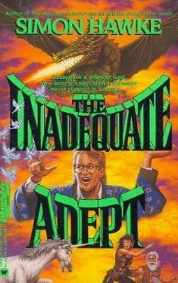 The Inadequate Adept (Reluctant Sorcerer, #2)