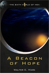 A Beacon of Hope (The Sixth World of Men, #1)