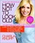 How Not to Look Old (Paperback)