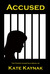 Accused (Ganzfield, #4)