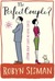 The Perfect Couple?. Robyn ...