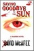 Saying Goodbye to the Sun