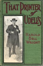 That Printer of Udell's by Harold Bell Wright