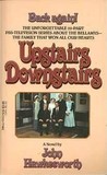 Upstairs Downstairs by John Hawkesworth Upstairs Downstairs by John Hawkesworth