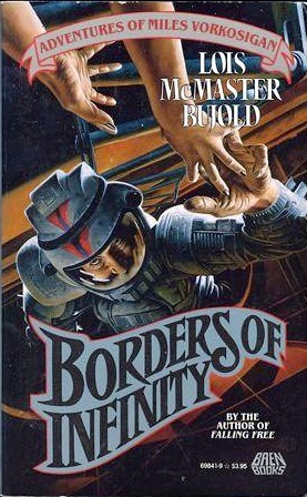 Borders of Infinity (Vorkosigan Saga, #8)