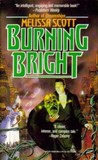 Burning Bright Burning Bright
