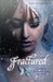 Fractured by Joanna Karaplis Fractured by Joanna Karaplis
