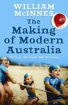The Making of Modern Australia