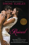 Ruined (How to Ruin, #1-3)