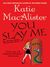 You Slay Me (Aisling Grey: Guardian, #1)