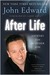 After Life by John Edward