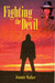 Fighting the Devil: A True Story of Consuming Passion, Deadly Poison, and Murder