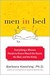 Men in Bed: What Every Woman Needs to Know about Her Guy's Sexual Behavior