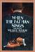 When the Fat Man Sings
