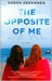The Opposite of Me (Paperback)
