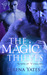 The Magic Thieves (Scrolls of Vengeance, #1)
