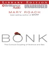Bonk: The Curious Coupling of Science and Sex
