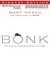 Bonk: The Curious...