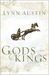 Gods and Kings (Chronicles of the Kings, #1)