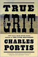 True Grit by Charles Portis
