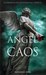 El Ángel del Caos (La Profecía de las Hermanas, #2)