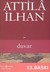 Duvar by Attilâ İlhan
